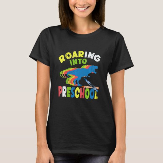 Kids Back To School Dinosaur Roaring Into Preschoo T-shirt (Voorkant)