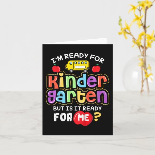 Kids Back To School Im Ready For Kindergarten Is I Kaart (Gele Bloem)