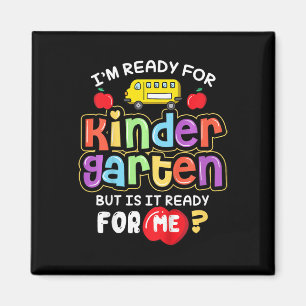 Kids Back To School Im Ready For Kindergarten Is I Magneet