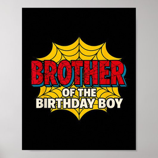 Kids Brother Of The Birthday Boy Spider Theme Part Poster (Voorkant)