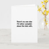 Kids Complaint Partner Funny Card Kaart (Gele Bloem)