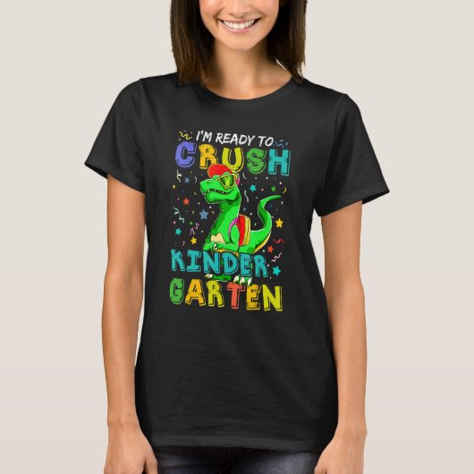 Kids Dinosaur I'm Ready To Crush Kindergarten Back T-shirt (Voorkant)