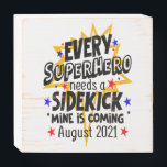 Kids Every Superhero Needs A Sidekick August Gift Houten Kist Print<br><div class="desc">Kids Every Superhero Needs A Sidekick August Gift</div>