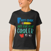 Kids First Grade Just Got Cooler 1st First Day Of T-shirt (Voorkant)