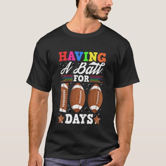 Kids Having A Ball For 100 Days Of School Football T-shirt (Voorkant)