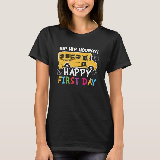 Kids Hip Hip Hooray Happy First Day Back To School T-shirt (Voorkant)