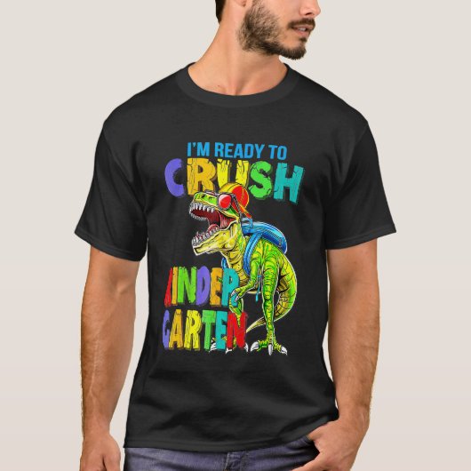 Kids I m Ready To Crush Kindergarten Dinosaur Boys T-shirt (Voorkant)