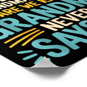 Kids If Mom Says No Ask Grandma Funny Beloved Gran Poster (Hoek)