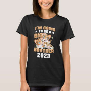 Kids I'm Going To Be A Big Brother 2023 Pregnancy T-shirt