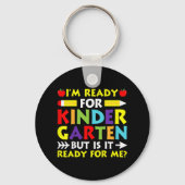 Kids Im Ready For Kindergarten Back To School Firs Sleutelhanger (Voorkant)