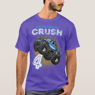 Kids I'm Ready To Crush 4 Monster Truck 4yr Old Bi T-shirt