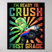 Kids I'm Ready To Crush First Grade Tee  Poster (Voorkant)