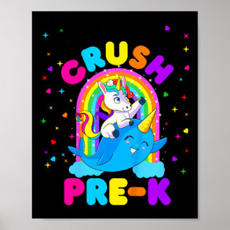 Kids I'm Ready To Crush Pre K Unicorn Ck To School Poster