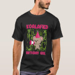 Kids Koalafied Birthday Girls Koala Bear Ki T-shirt<br><div class="desc">Kinder Koalafied Birthday Girls Koala Beer Kinderen 14.</div>