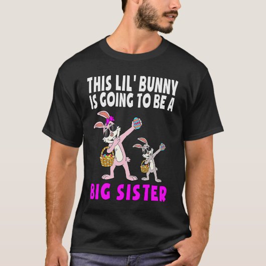 Kids Little Bunny Is Going To Be A Sister Easter B T-shirt (Voorkant)