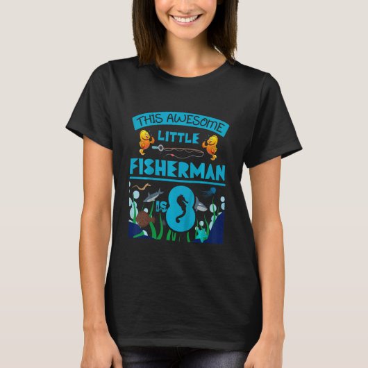 Kids Little Fisherman Is Now 8 Fishing Sea 8th Bir T-shirt (Voorkant)