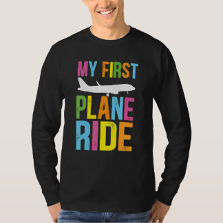 Kids My First Plane Ride My First Plane Ride Kids  T-shirt
