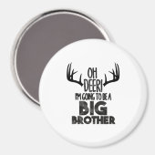 Kids Oh Deer Big Brother Hunting Pregnancy Announc Magneet (Voorkant / Achterkant)