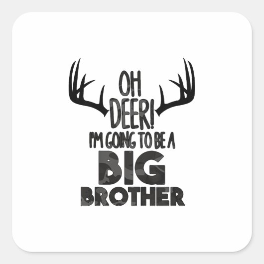 Kids Oh Deer Big Brother Hunting Pregnancy Announc Vierkante Sticker (Voorkant)