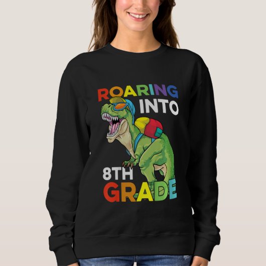 Kids Roaring Into 8th Grade Back To School Dinosau Trui (Voorkant)