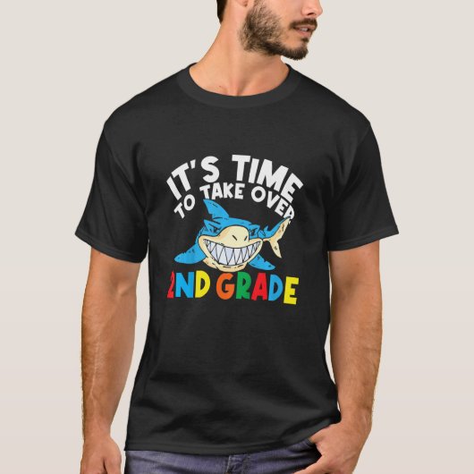 Kids Second Grade Boys It's Time To Take Over 2nd  T-shirt (Voorkant)