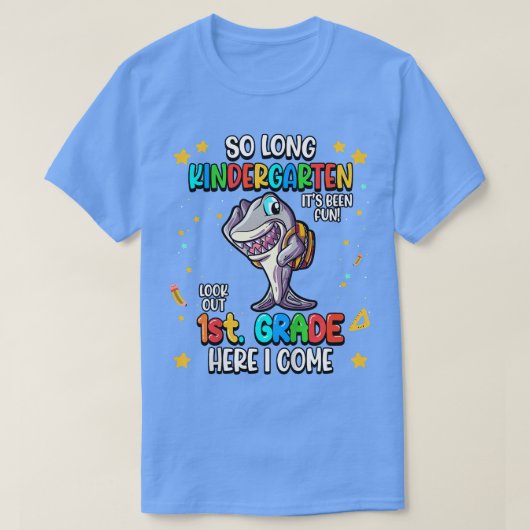 Kids So Long Kindergarten Its Been Fun First Grade T-shirt (Design voorkant)