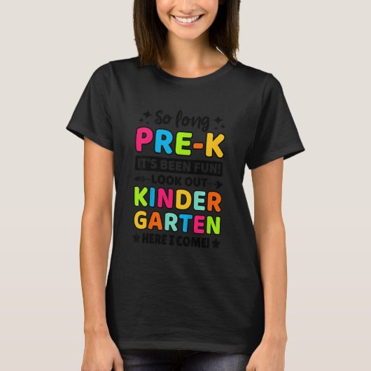 Kids So Long Pre K Kindergarten Here I Come Gradua T-shirt (Voorkant)