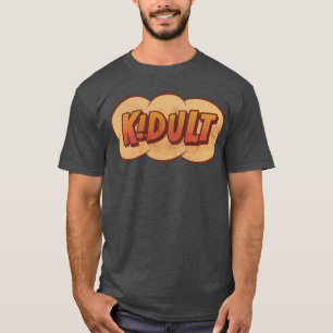 KIDULT - Een volwassene die een Kind in het hart i T-shirt