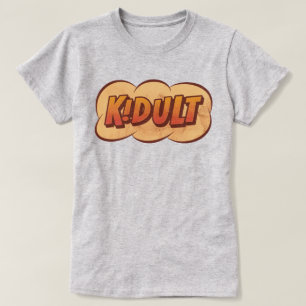 KIDULT - Een volwassene met een kinderhart - Carto T-shirt
