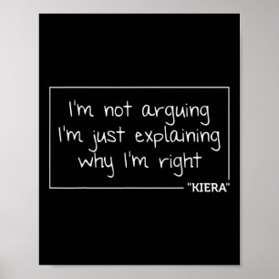 Kiera cadeau citaat gepersonaliseerde naam grappig poster