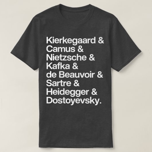 Kierkegaard Camus Nietzsche Kafka de Beauvoir Sart T-shirt (Design voorkant)