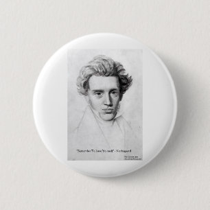 Kierkegaard "Love Yourself" Love Quote Gifts et ce Ronde Button 5,7 Cm