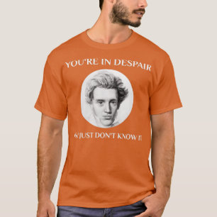 Kierkegaard Philosophy Teacher Student Major Philo T-shirt