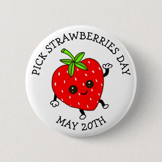 Kies Aardbeien Dag - 20 mei Ronde Button 5,7 Cm (Voorkant)