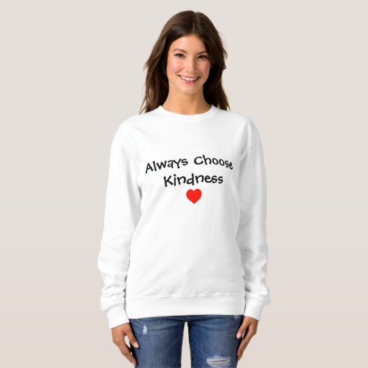 Kies altijd het Shirt Kindness (Voorkant volledig)