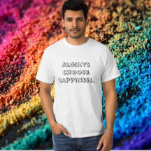 Kies altijd voor geluk