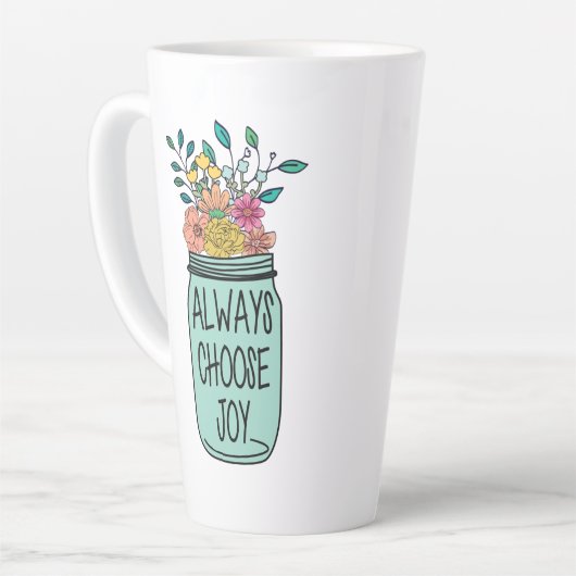 Kies altijd voor vreugde latte mok (Linkerhoek)