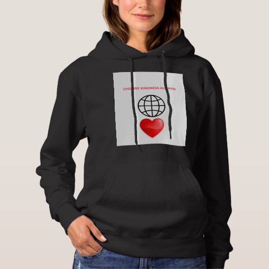 Kies Altijd Vriendelijkheid Dames Hoodie (Voorkant)