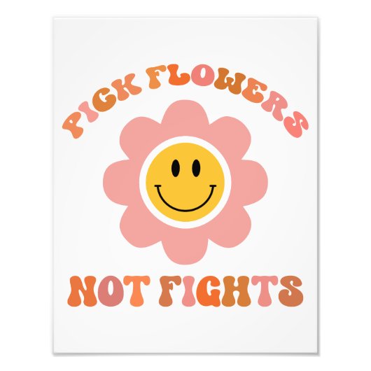 Kies bloemen, geen gevechten. Boho Daisy Foto Afdruk (Voorkant)