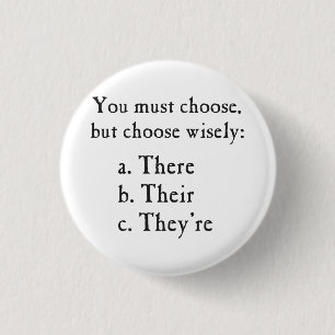 Kies daar Wisely voor hun Grammar Ronde Button 3,2 Cm