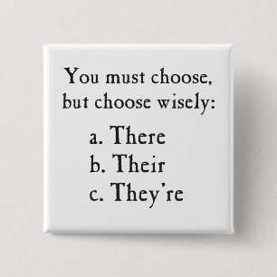 Kies daar Wisely voor hun Grammar Vierkante Button 5,1 Cm