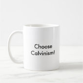 Kies de Mok van het Calvinisme (Links)