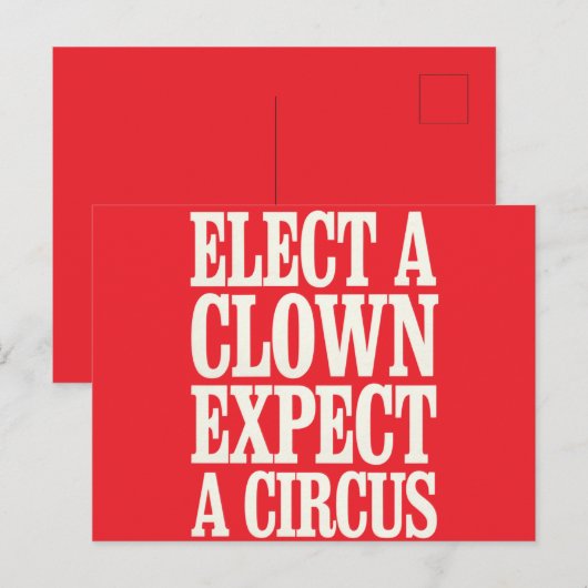 Kies een clown en verwacht een circus tegen Trump Briefkaart (Voorkant / Achterkant)