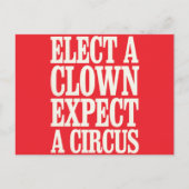 Kies een clown en verwacht een circus tegen Trump Briefkaart (Voorkant)
