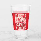 Kies een clown en verwacht een circus tegen Trump Glas (Voorkant)