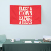 Kies een clown en verwacht een circus tegen Trump Spandoek (Beurs)