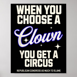 Kies een clown, krijg een circus Trump-kabinet Con Poster