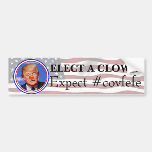 Kies een clown, verwacht een Circus Anti Trump Bum Bumpersticker
