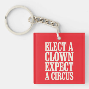Kies een clown, verwacht een circus anti-Trump pol Sleutelhanger