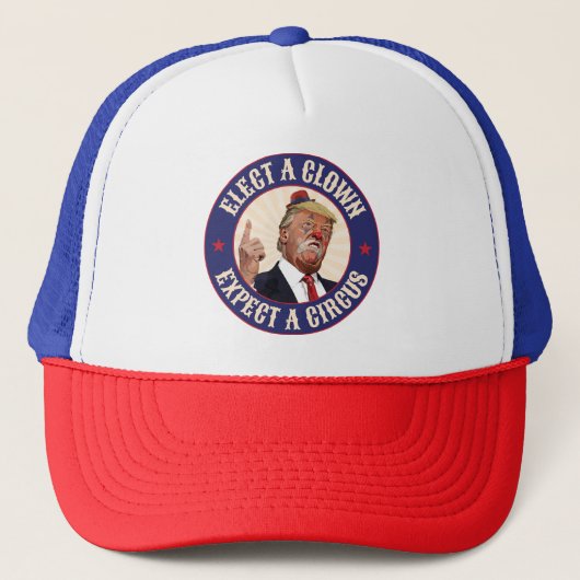 Kies een clown, verwacht een circus - Donald Trump Trucker Pet (Voorkant)